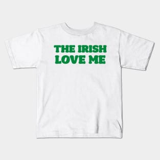 'The Irish Love Me' St. Patrick's Day T-Shirt Kids T-Shirt